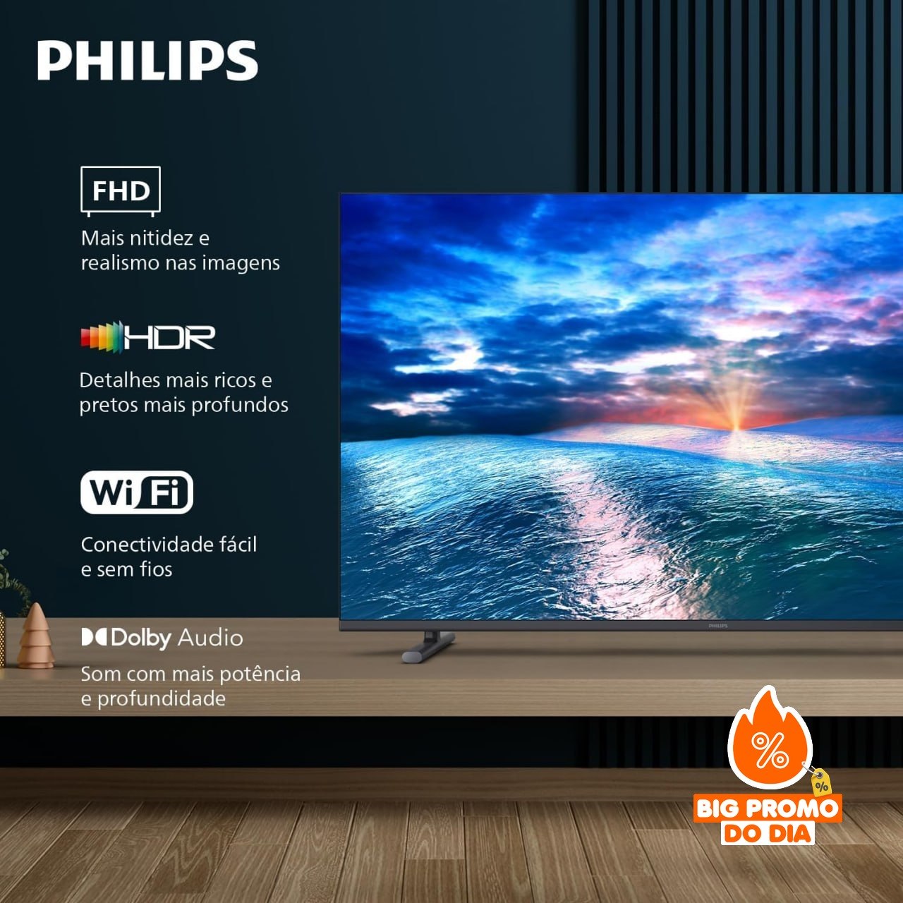 Philips Smart TV 43" Full HD - HDR10 Dolby Audio Wi-Fi