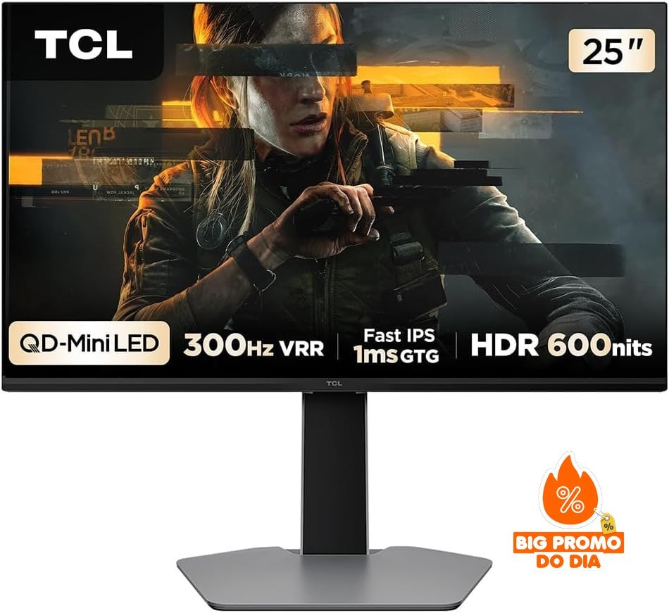 ️ TCL Monitor Gamer 25 Polegadas - 300Hz 1ms - QD-Mini LED HDR