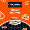 NOVO CUPOM AMAZON  40% OFF em Livros  Cupom: 40LIVROS https://amzn.to/43V4E9t O…