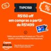 NOVO CUPOM AMAZON R$150 OFF em compras acima de R$1.499, para Tv’s e Pc’s e Inf…