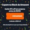 NOVO CUPOM AMAZON  15% OFF acima de R$ 100, Limite R$ 50 OFF Cupom:  CHEGAMAIS …