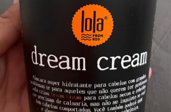 DAR UM JEITINHO NESSE HAIR Lola Cosmetics Dream Cream 200G DE 19,90 | POR 13,18 …