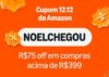 NOVO CUPOM AMAZON R$75 OFF R$399 cupom: NOELCHEGOU https://amzn.to/4iQwnOE…