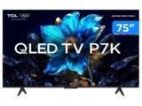 Smart TV 75″ TCL 4K UHD QLED 75P7K Google TV AiPQ CUPOM: AGORA003 R$ 3.660 em at…