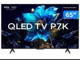 TÁ ACABANDO! Smart TV 65″ TCL 4K UHD QLED 65P7K Google TV AiPQ Google Assistent…